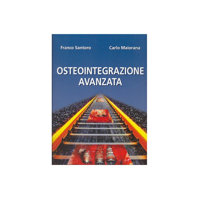 OSTEOINTEGRAZIONE AVANZATA